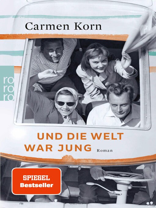 Title details for Und die Welt war jung by Carmen Korn - Available